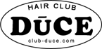 Hair Club DUCE ヘアークラブ・デュース